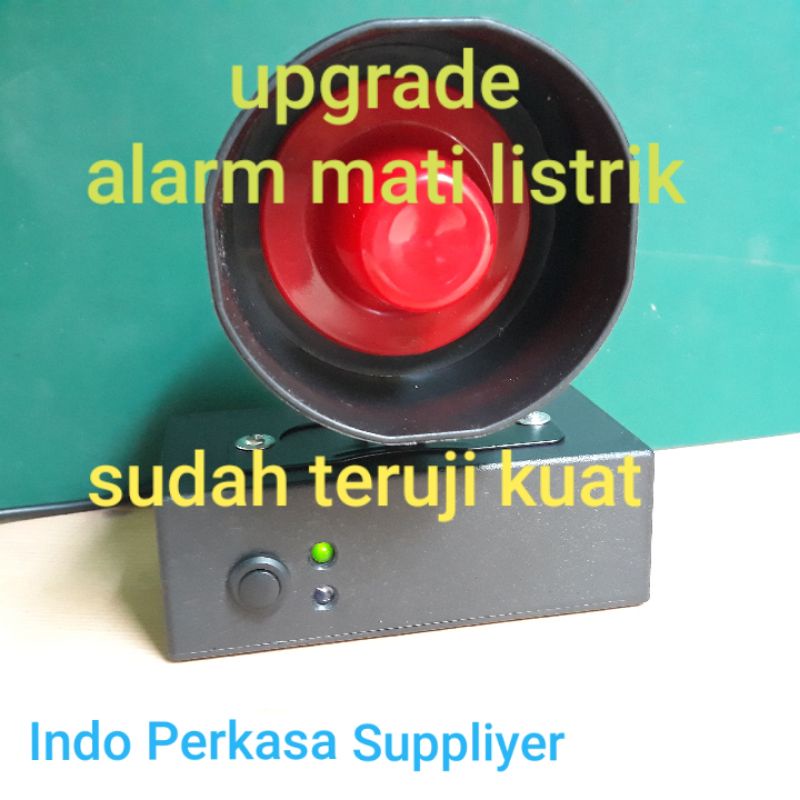UPGRADE ALARM MATI LISTRIK ALARM LISTRIK PADAM POWER FAILURE ALARM