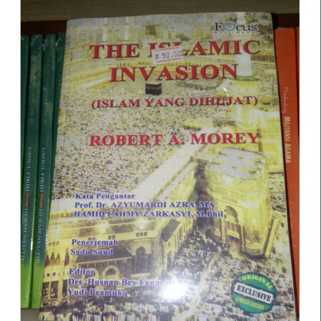 The Islamic Invasion (Islam yang Dihujat) - Robert A. Morey