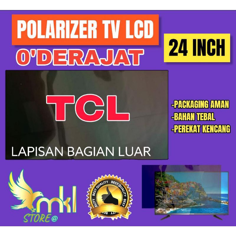 POLARIS POLARIZER TV LCD LED 24" INC O DERAJAT PELAPIS PLASTIK UNTUK BAGIAN LUAR ATAU DEPAN 24" INC 