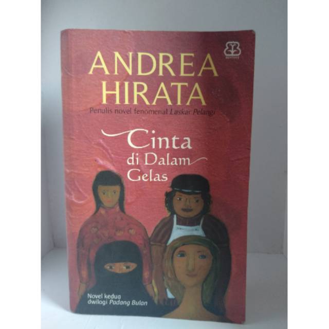 CINTA DI DALAM GELAS/PADANG BULAN (Andrea Hirata) Preloved