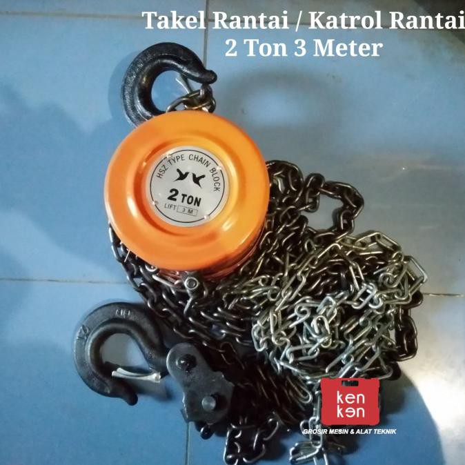 Yang Dicari] Chain Block 2Ton X 3Meter Katrol 2Ton X 3Meter Takel 2Ton X 3Meter