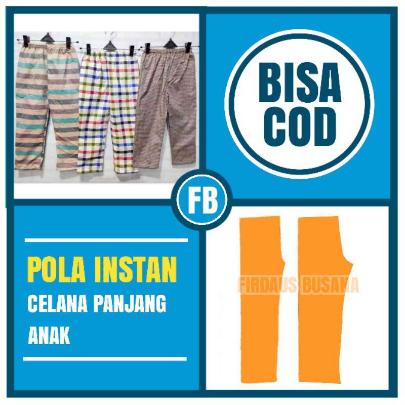 pola instan celana panjang ( Kolor ) anak 2 tahun -12 tahun