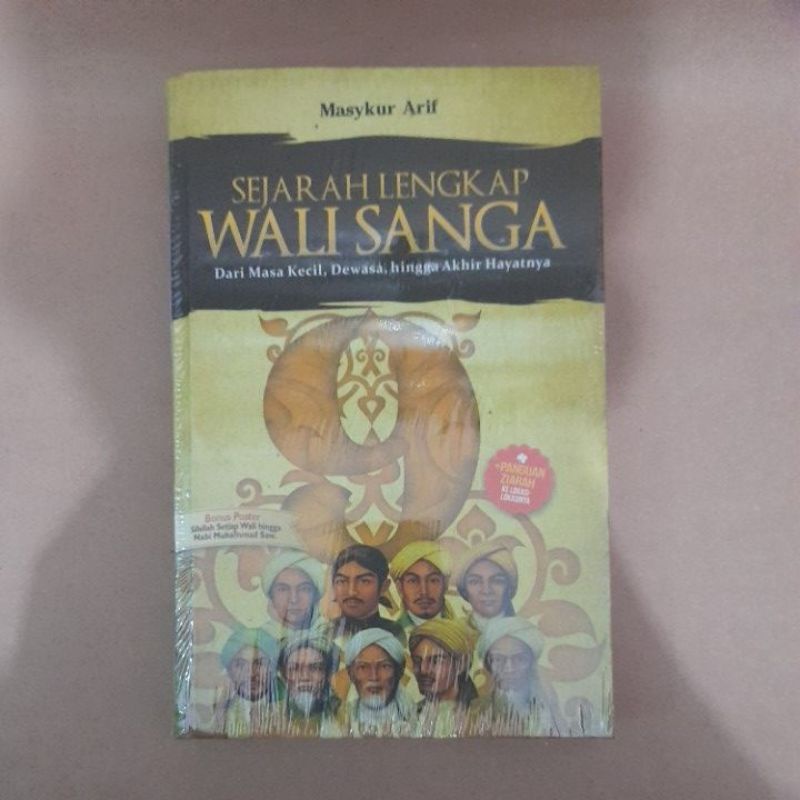 Sejarah Lengkap Wali Sanga - Masykur Arif