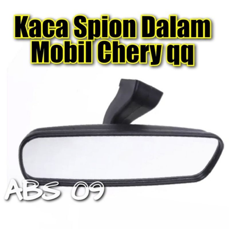 Kaca Spion dalam mobil Chery QQ