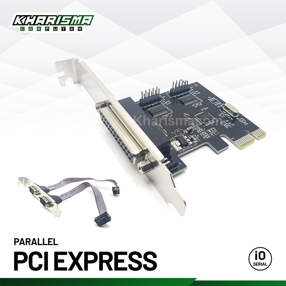 PCI EXPRESS - I/O SERIAL/PARALEL