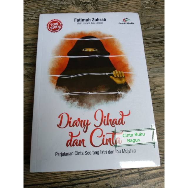 

Diary jihad dan cinta, novel berdasar kisah nyata