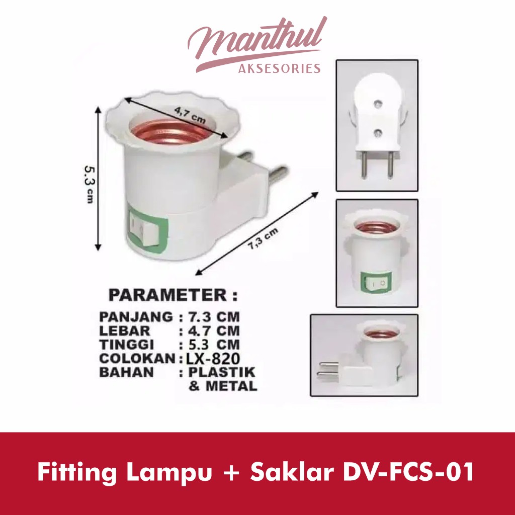 Fitting Lampu + Saklar DV-FCS-01