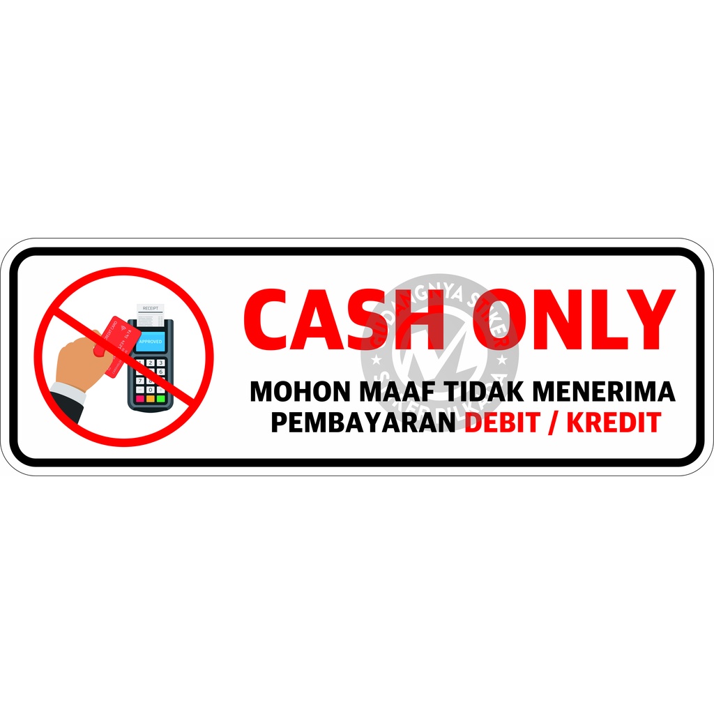 

STIKER VINYL PEMBAYARAN CASH ONLY