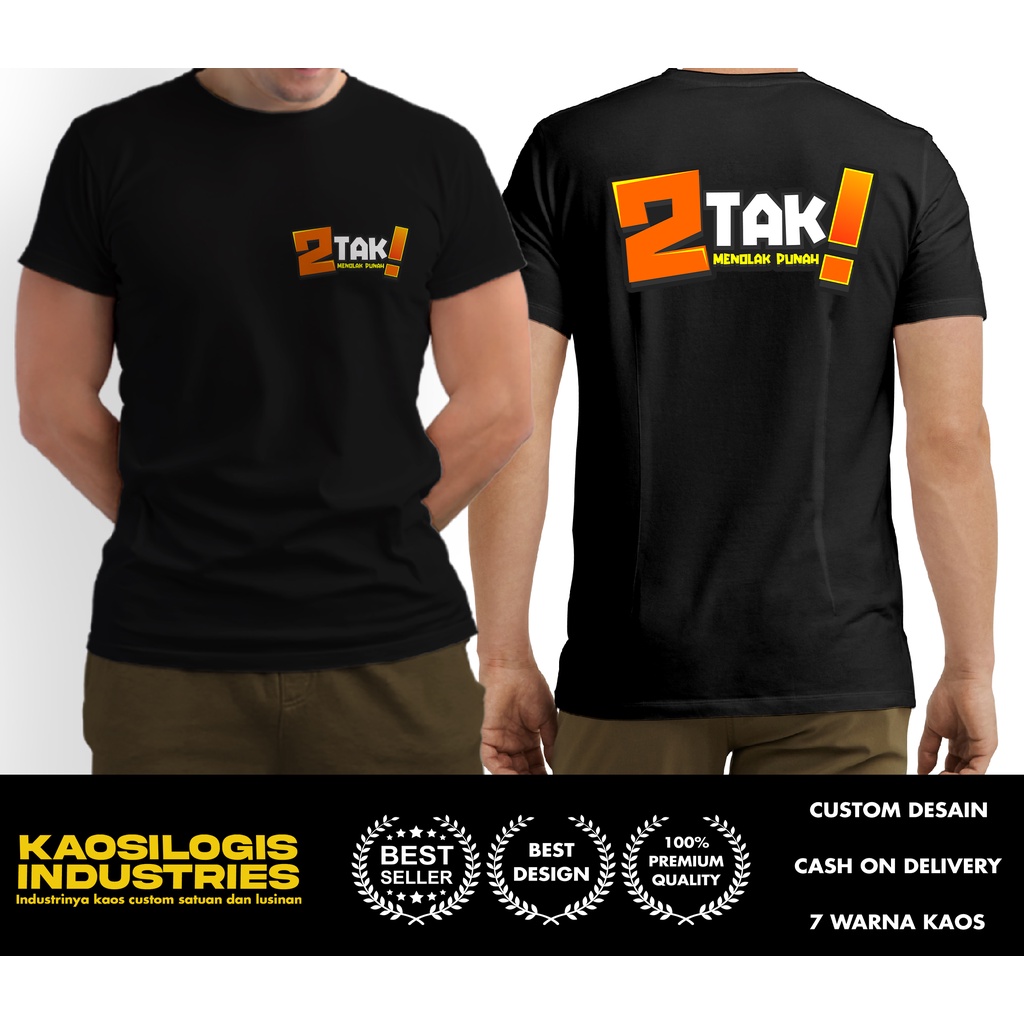 Kaos Baju 2 TAK MENOLAK PUNAH TWO STROKE MENOLAK TUA DB Distro - Kaosilogis