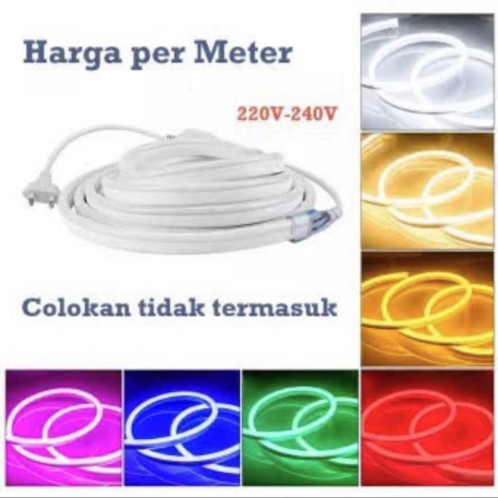 Lampu Led Neon Flex Selang 220V Meteran 1M - 50M Flexible Sign Strip Outdoor Atau Indoor