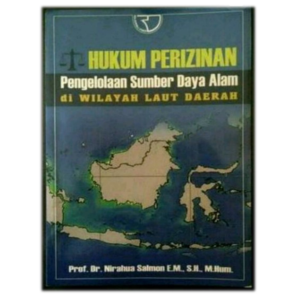 HUKUM PERIZINAN: PENGELOLAAN SUMBER DAYA ALAM