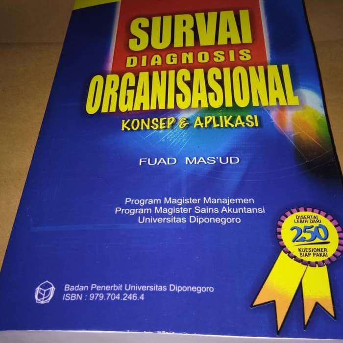SURVAI DIAGNOSIS ORGANISASIONAL KONSEP DAN APLIKASI BY FUAD MASUD