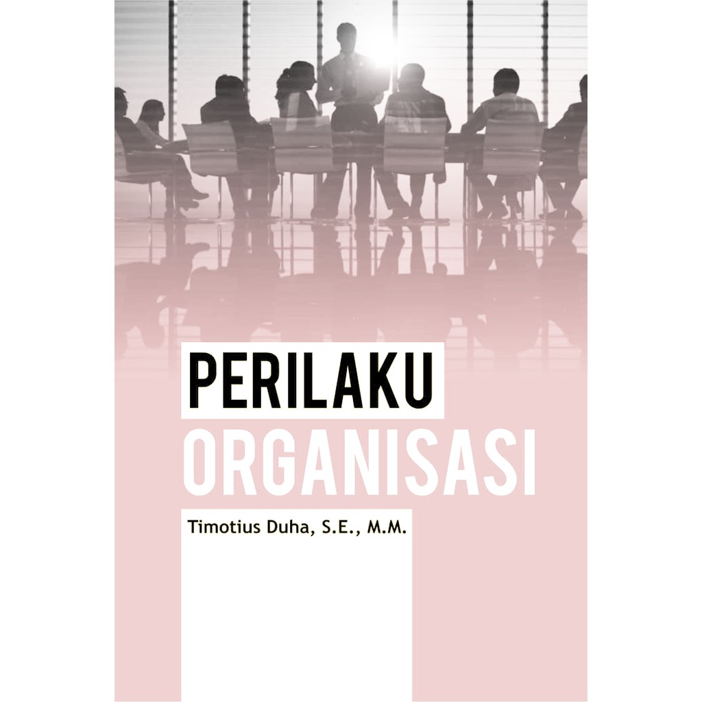 

Buku Referensi Perilaku Organisasi