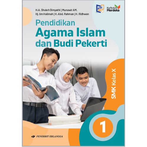 Buku Pendidikan AGAMA ISLAM SMK Kelas 10 X ERLANGGA Kurikulum Merdeka