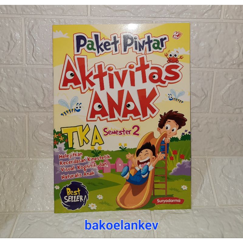 BUKU AKTIVITAS ANAK PINTAR TK A SEMESTER 2