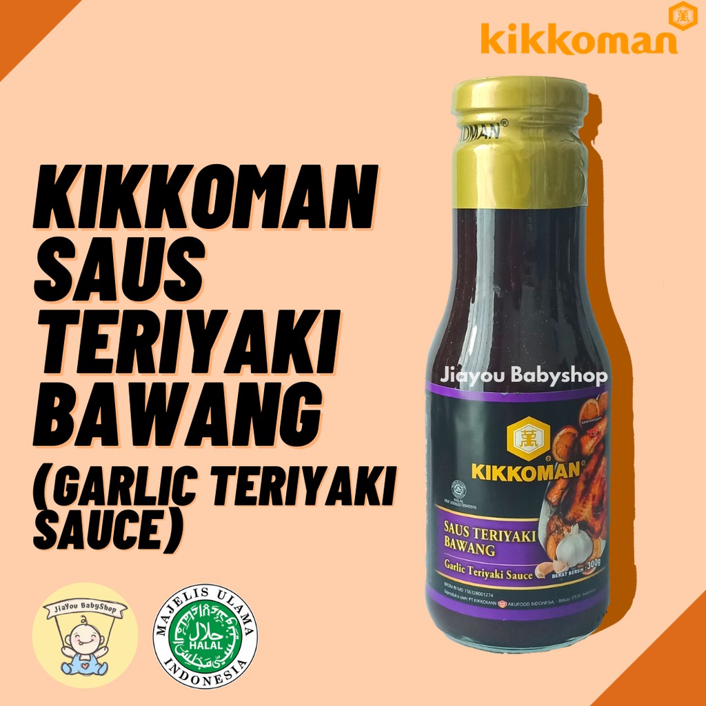 

Kikkoman Garlic Teriyaki Sauce HALAL Botol 300 Gr - Saus Bawang Teriyaki