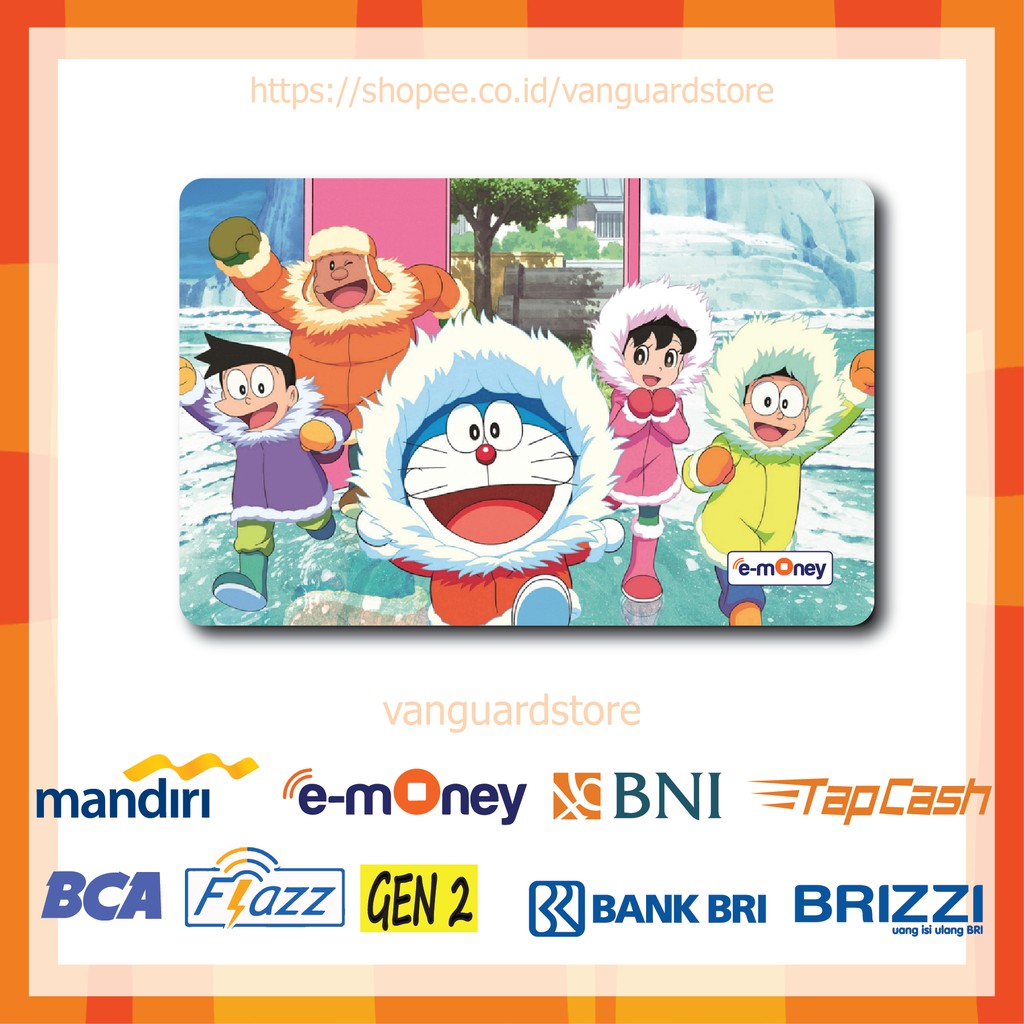 KARTU E MONEY E TOLL DORAEMON ANIME 56 EMONEY MANDIRI FLAZZ BCA BNI TAPCASH BRIZZI BRI-1 SISI