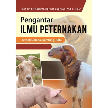 Buku Peternakan : PENGANTAR ILMU PETERNAKAN Domba, Kambing, Babi - Deepublish