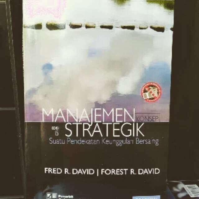 Manajemen strategik edisi 15 karaya fred david,