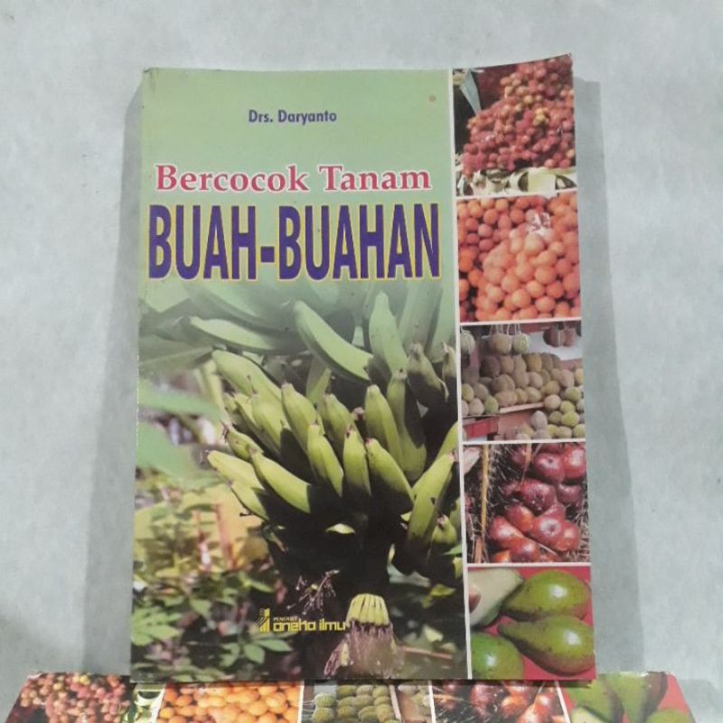 

Buku Pertanian - Bercocok Tanam Buah Buahan