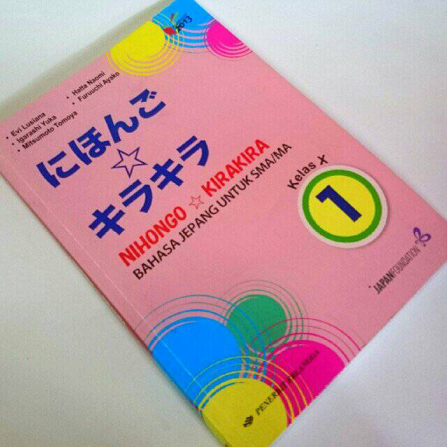 BUKU BEKAS - NIHONGO KIRAKIRA - KELAS X - ERLANGGA