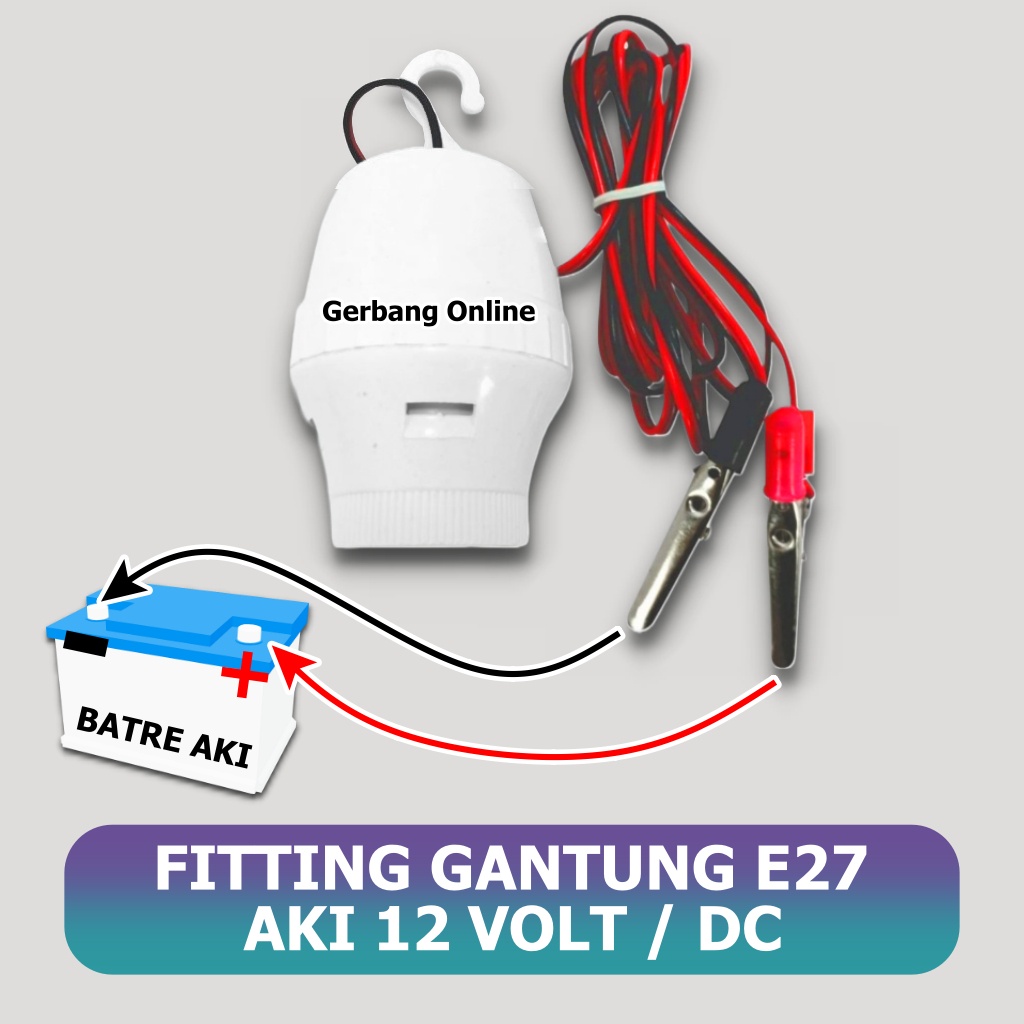 Fitting Lampu Aki AC/DC Inverter Fitting Jepit Aki E27 Fiting Gantung