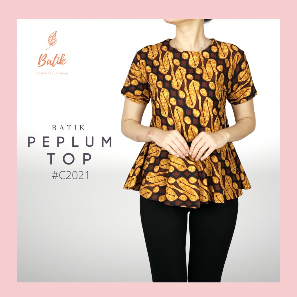 COMFORTCLOTHES9 - [ REAL PICT] ATASAN BATIK WANITA  PEPLUM  SIZE M,L,XL BAJU BATIK WANITA-#C2021