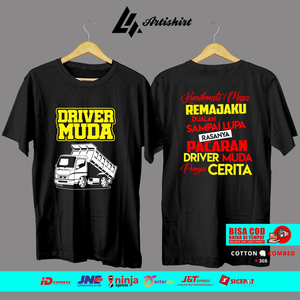 Kaos Driver Muda DumpTruk Kunikmati Masa Remajaku Kaos Baju Distro Artishirt