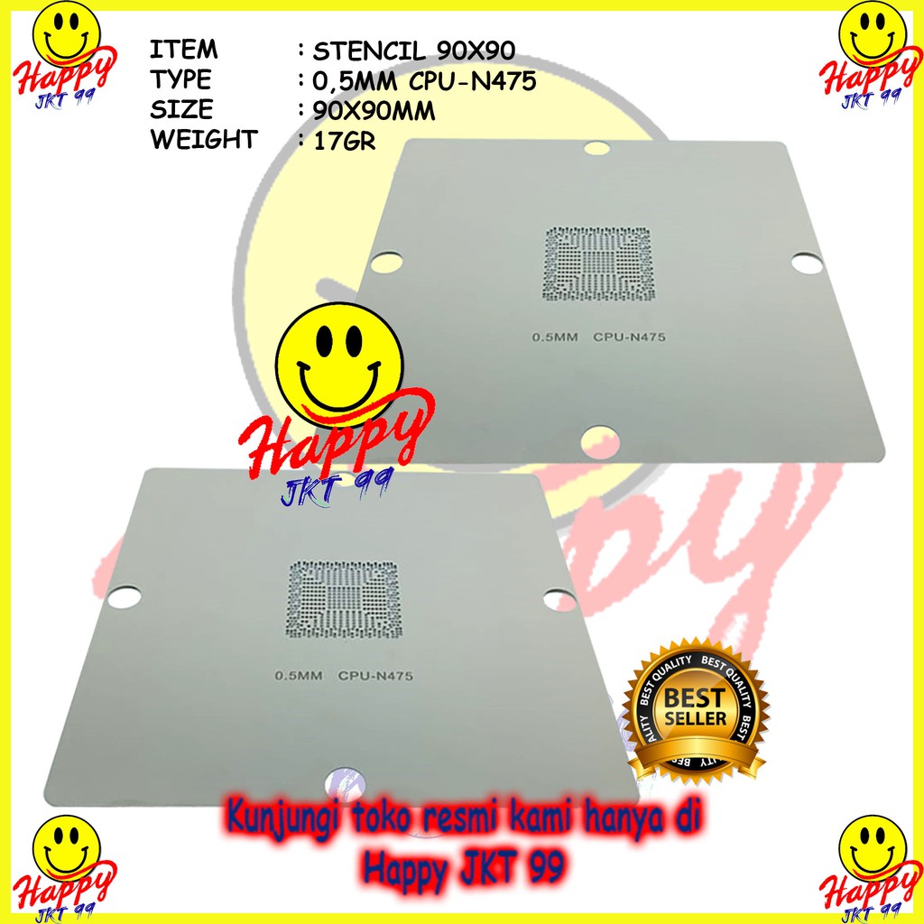 [ HAPPY JKT 99 ] STENCIL 90X90 CPU-N475 N450 N455