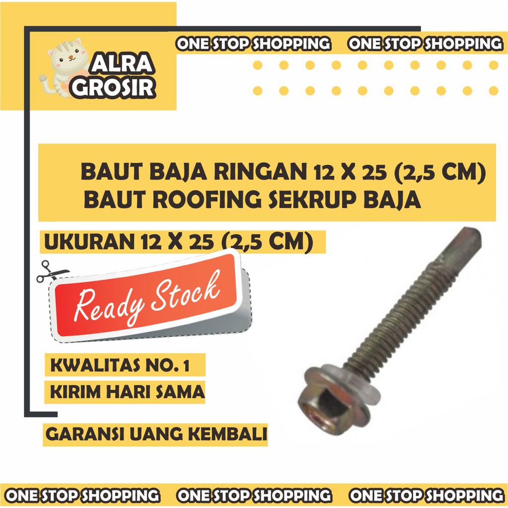 BAUT BAJA RINGAN 12 X 25 (2,5 CM) BAUT ROOFING 12X25 SEKRUP BAJA BAUT BAJA RINGAN MURAH