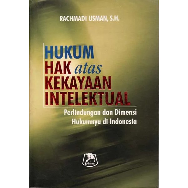 Jual Hukum Hak Atas Kekayaan Intelektual Perlindungan Dan Dimensi ...