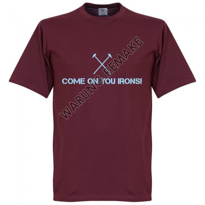 Kaos Tshirt Baju Combed 30S Distro Westham West Ham Come On You Irons