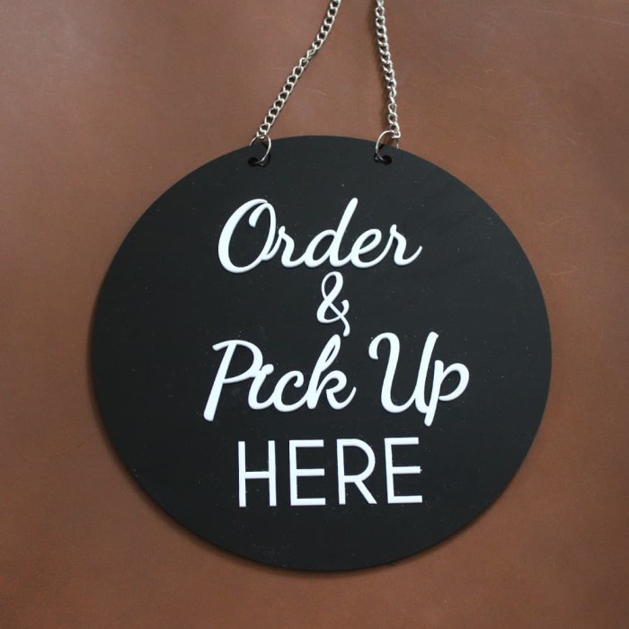 

Sign Label Acrylic Order & Pick Up Timbul | Sign Board Akrilik Keren