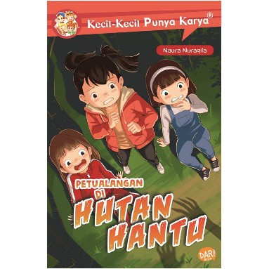 [Mizan] Kkpk Petualangan Di Hutan Hantu