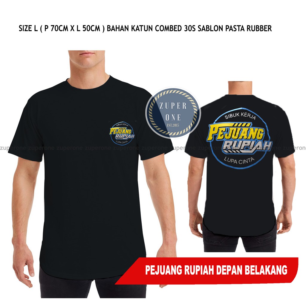  Kaos  Distro pejuang  rupiah  depan beelakang distro zuperone 