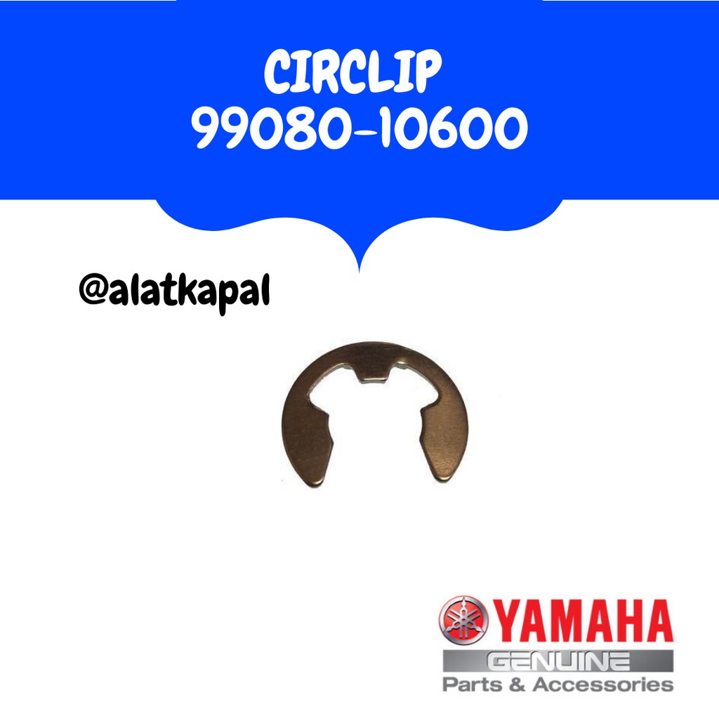 CIRCLIP 99080-10600 untuk mesin tempel yamaha 40 pk