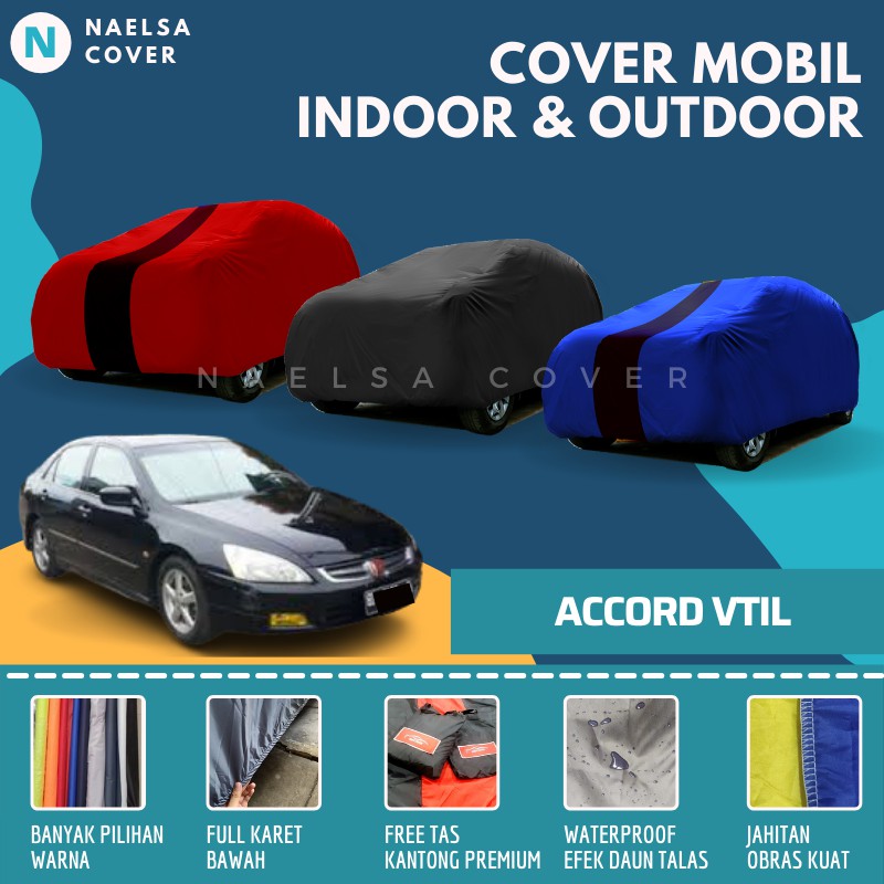 Sarung Mobil Accord Vtil Cover Penutup Mantel Mobil Accord Vtil