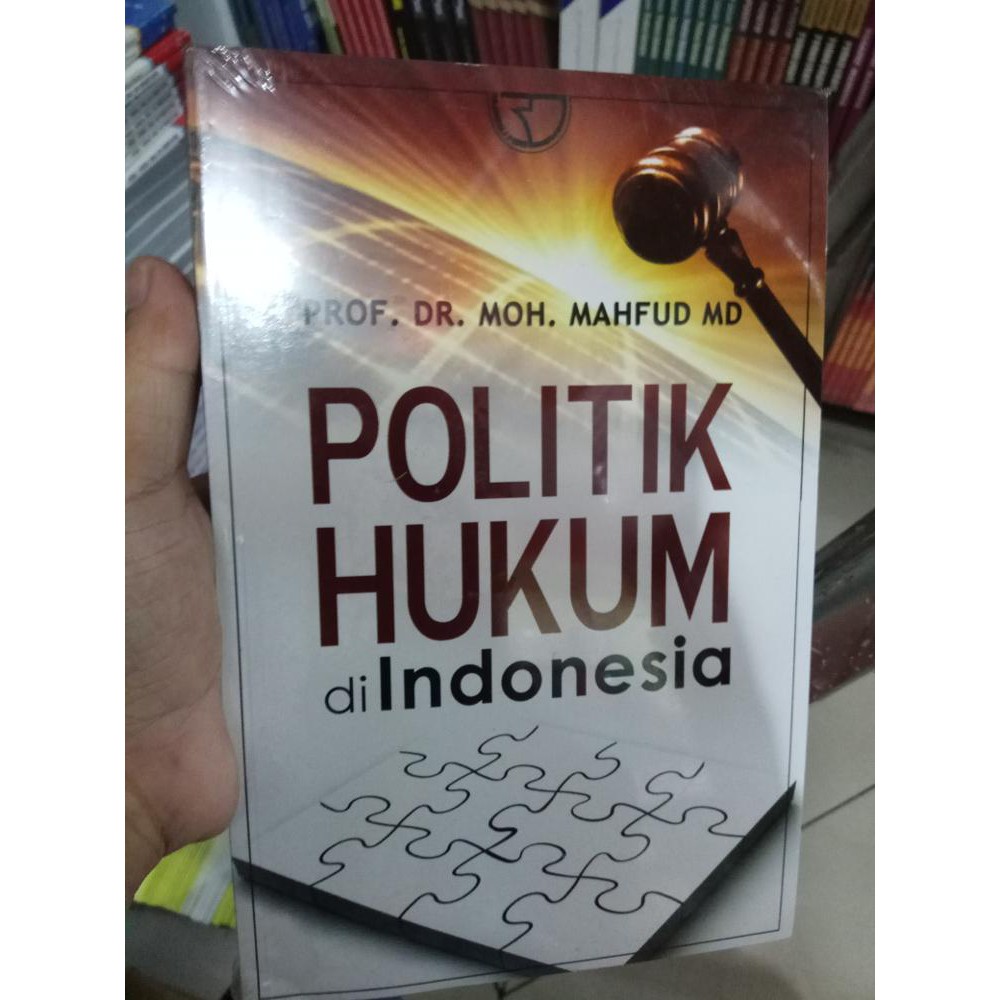 Jual Buku Politik Hukum Di Indonesia - Prof Dr Moh Mahfud Indonesia ...