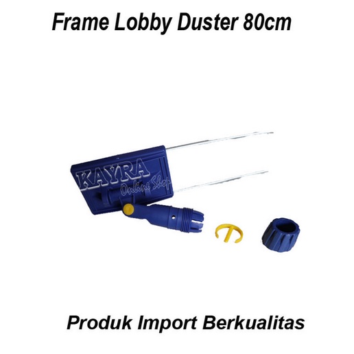 Frame Lobby Duster 80cm/Kerangka/Bingkai Kain Lobby Duster