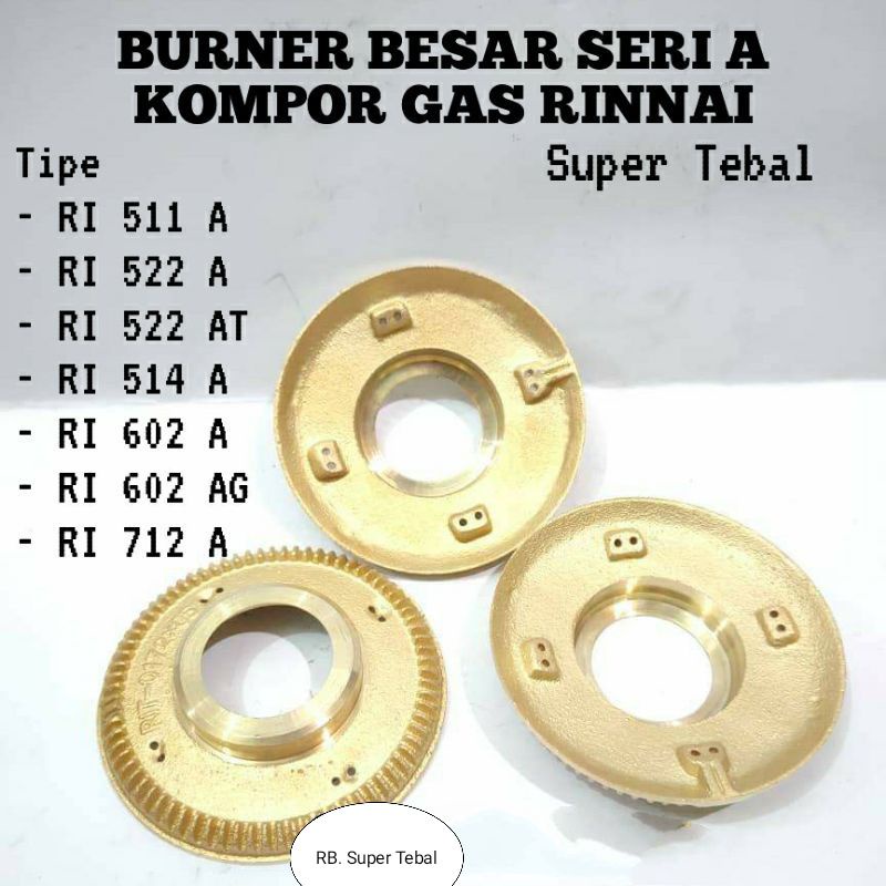 TUNGKU  , BURNER  CEROBONG  , 8 CM  , RB, KUNINGAN BESAR KOMPOR GAS RINNAI SERI A 511A 522A AT 602A 712A