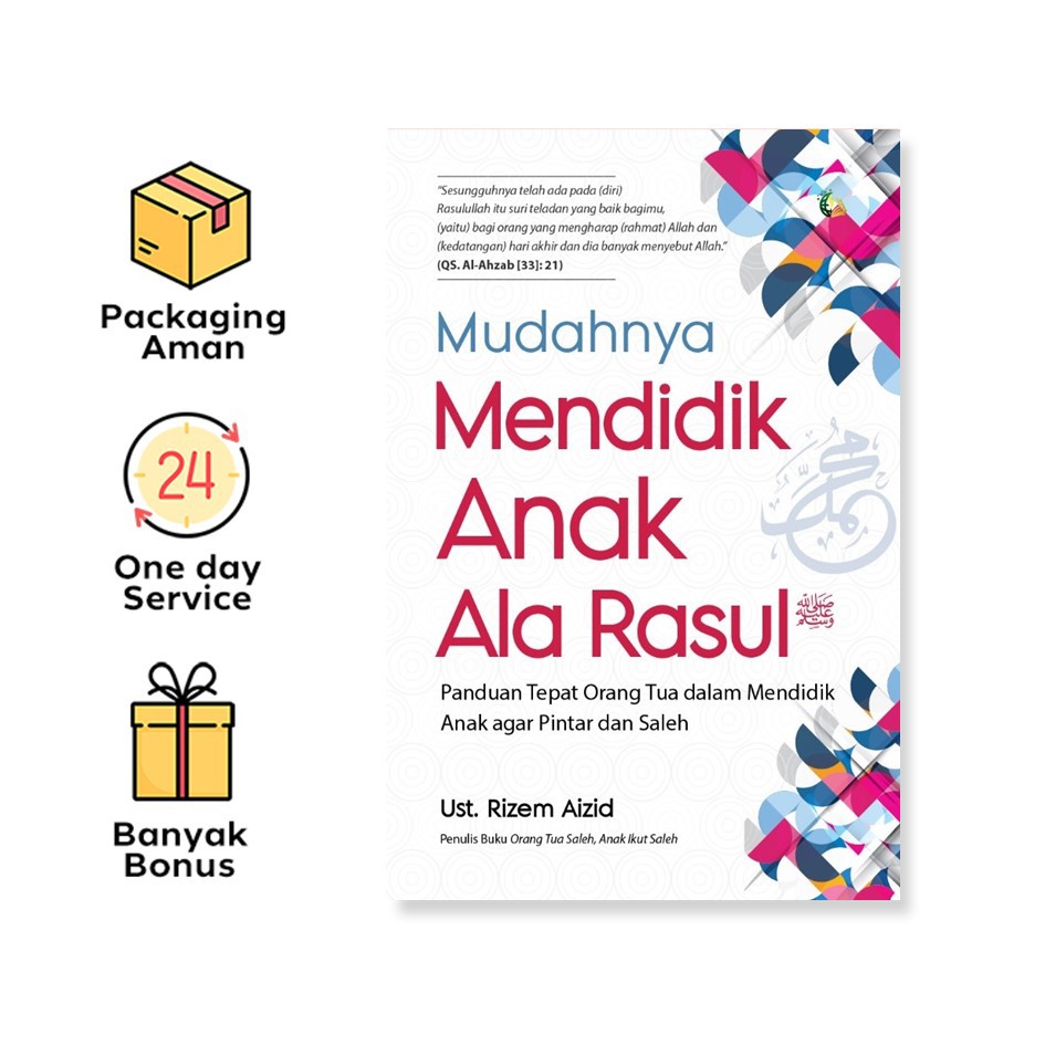 Mudahnya Mendidik Anak Ala Rasul (Semesta Hikmah)