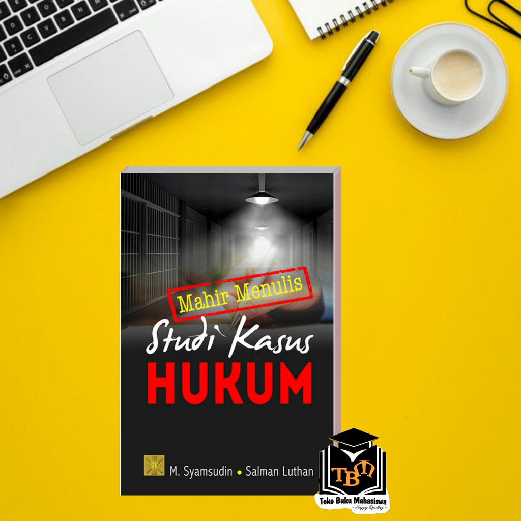

MAHIR MENULIS STUDI KASUS HUKUM #PRENADA
