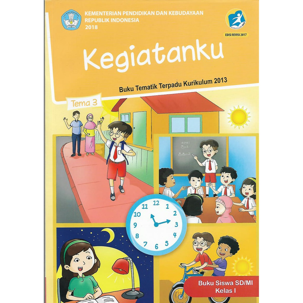 Buku Tematik Tema 1,2,3,4,5,6,7,8 Kelas 1 SD/MI Semester 1 Dan 2 Kurikulum 2013 Revisi 2017 ko