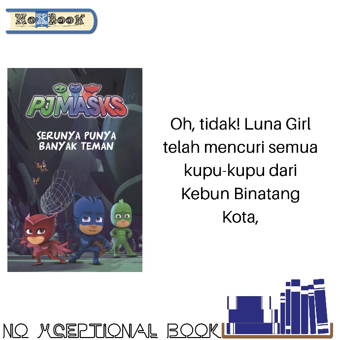 BUKU PJ MASKS: SERUNYA PUNYA BANYAK TEMAN