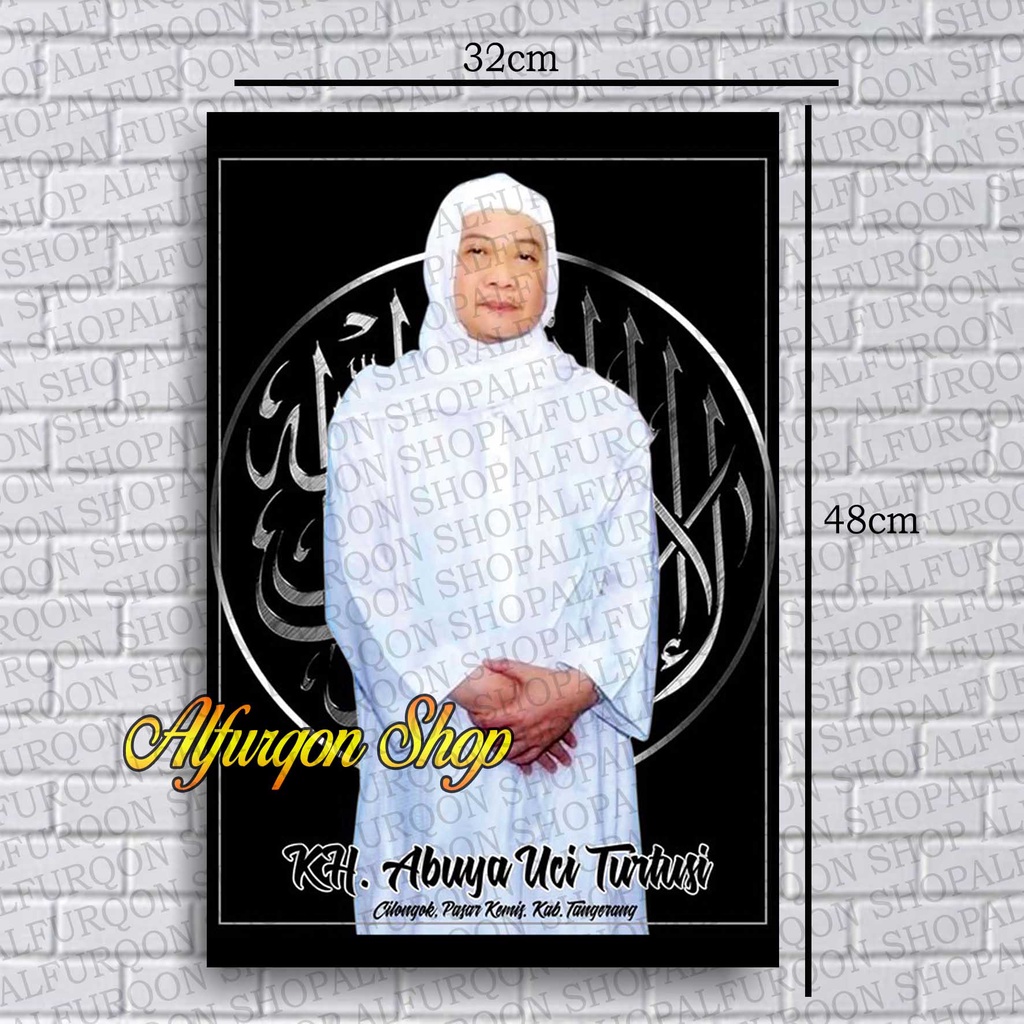 POSTER ABUYA UCI /FOTO ABUYA UCI / POSTER ISLAMI / HIASAN DINDING / POSTER ULAMA