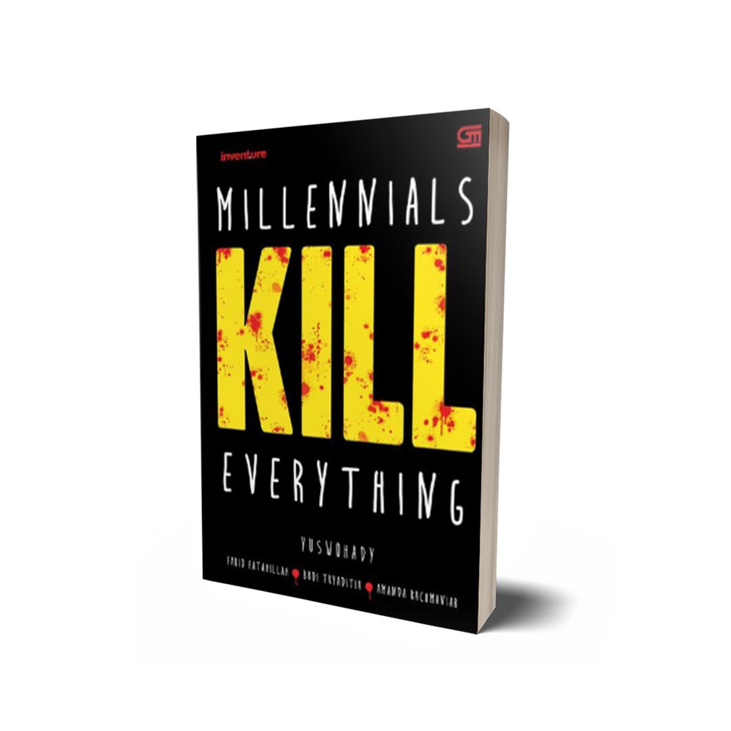 Millennials Kill Everything - Yuswohady Dkk.
