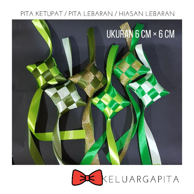 

Pita Lebaran / Pita Ketupat / Hiasan Idul Fitri