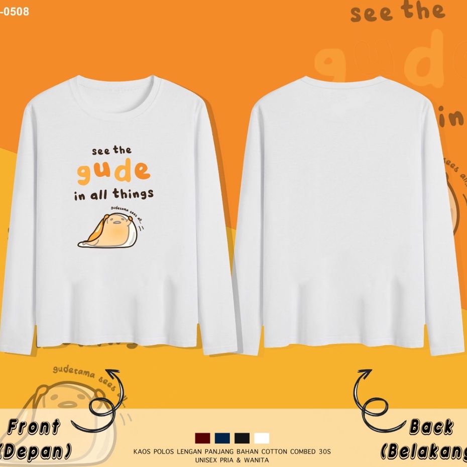 PAKAIAN KAOS LENGAN PANJANG WANITA / IMPORT / LP-0508 / SEE THE GUDE IN ALL THINGS / GUDETAMA EDITION