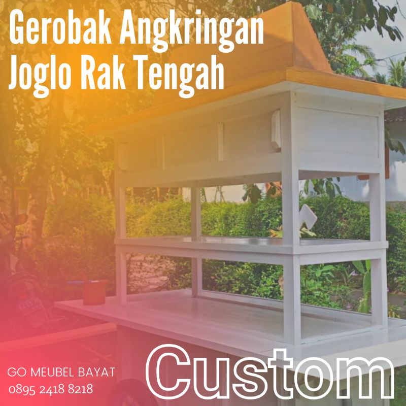 Gerobak Angkringan Joglo Rak Tengah Custom Warna / Gerobak Angkringan Joglo / Gerobak Angkringan Tan