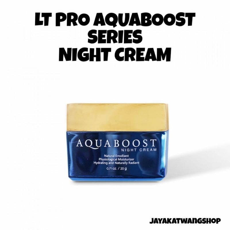 LT PRO AQUABOOST SERIES - NIGHT CREAM / Krim Malam